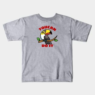 Toucan Do It - Toucan Pun Kids T-Shirt